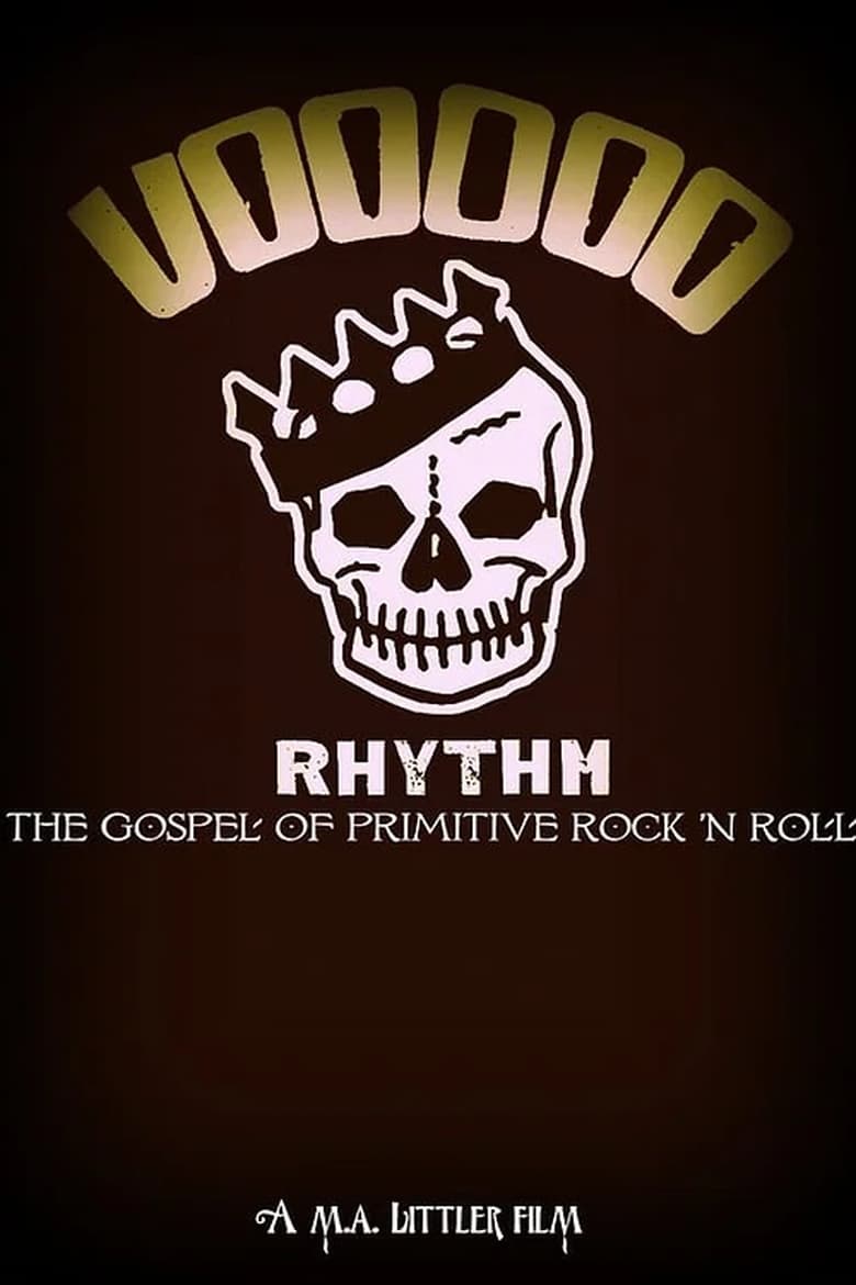 Poster of Voodoo Rhythm: Gospel of Primitive Rock 'n' Roll