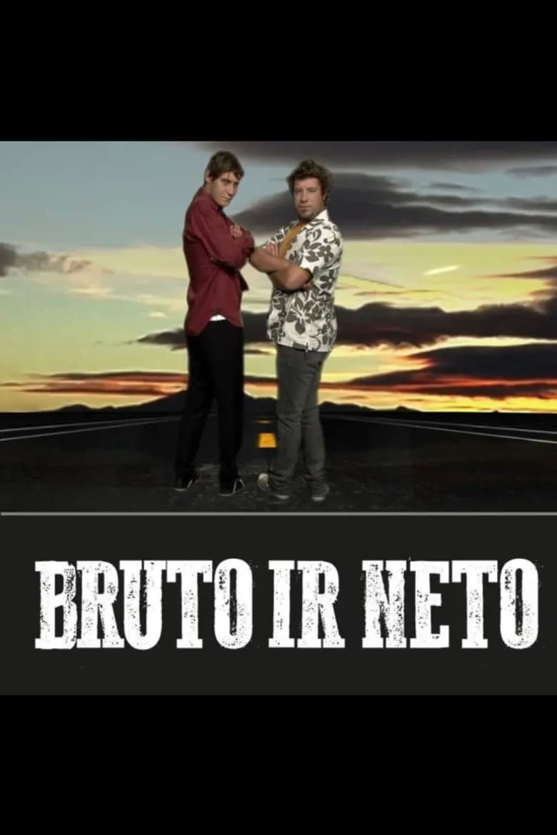 Poster of Episodes in Bruto Ir Neto - Season 1 - Season 1