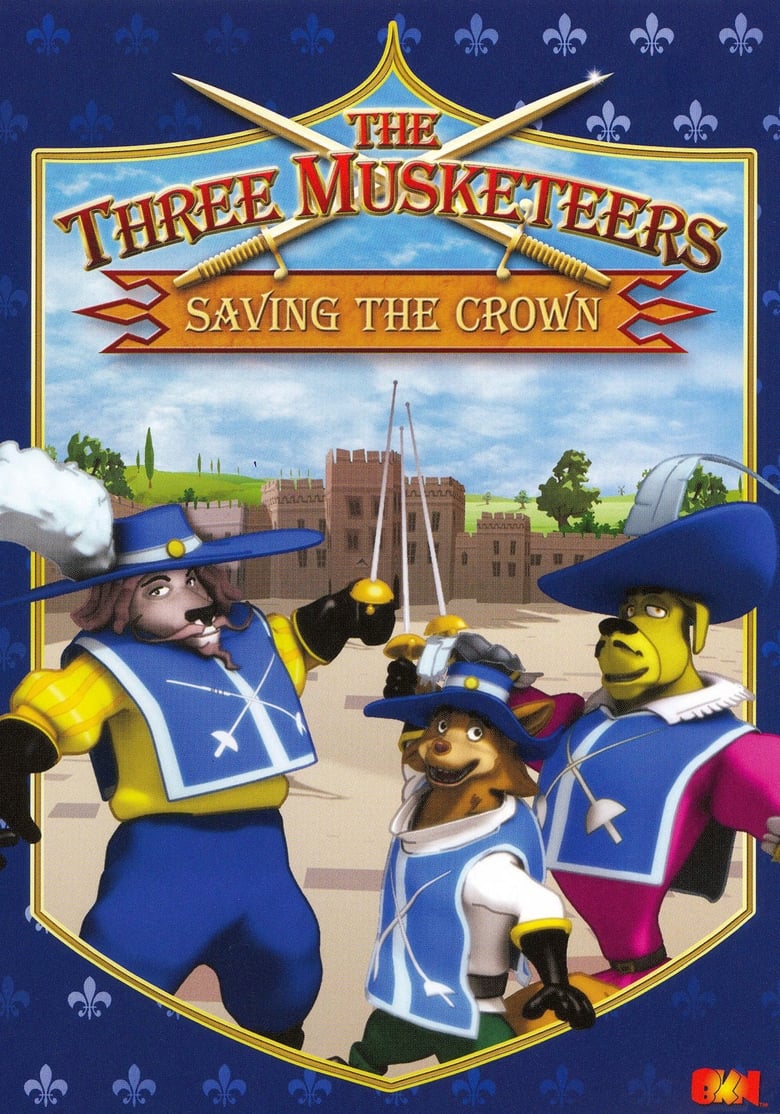 Poster of The Three Musketeers: Saving the Crown