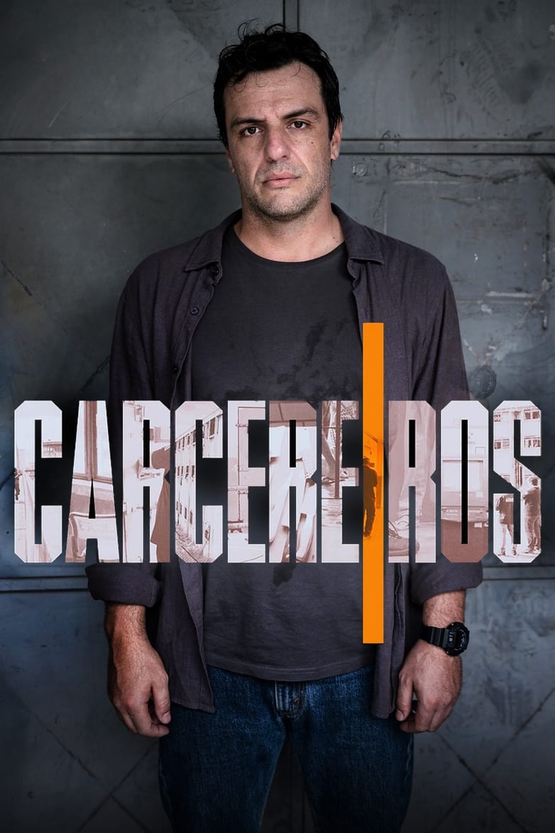 Poster of Episodes in Carcereiros - Season 2 - Season 2