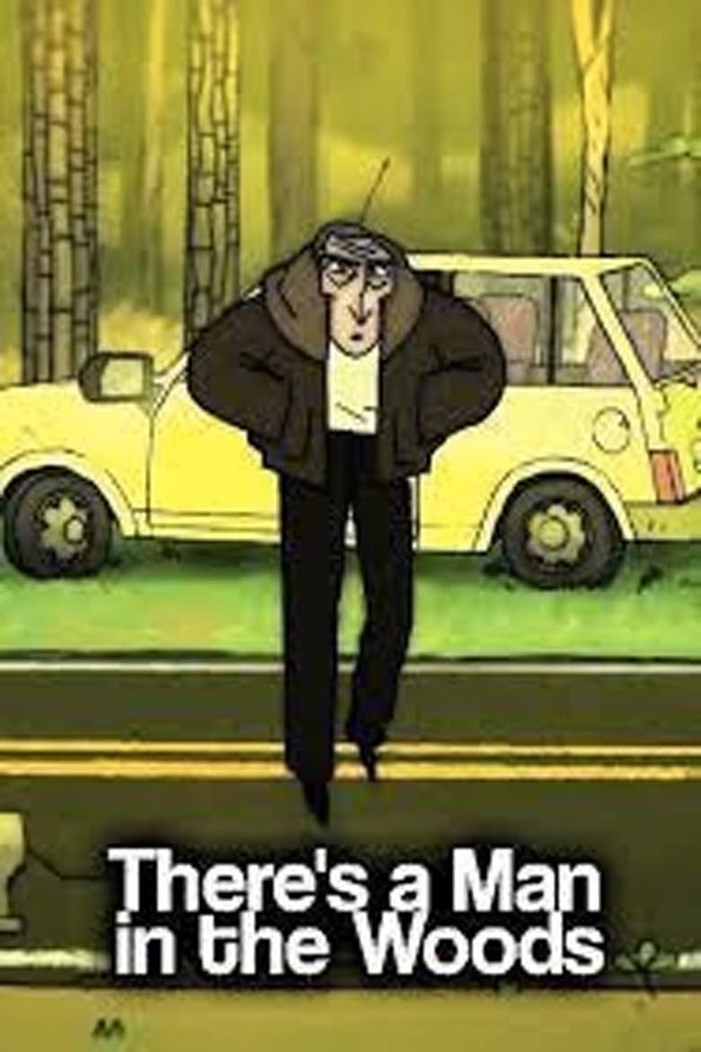 Poster of There's a Man in the Woods