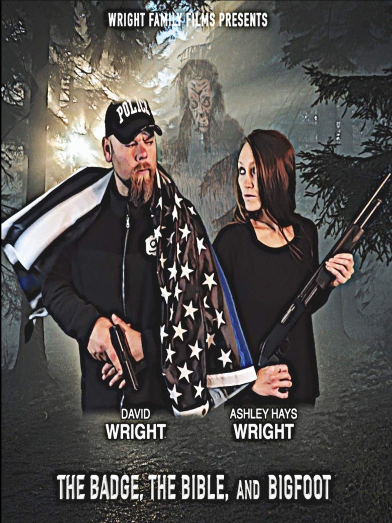 Poster of The Badge, the Bible, and Bigfoot