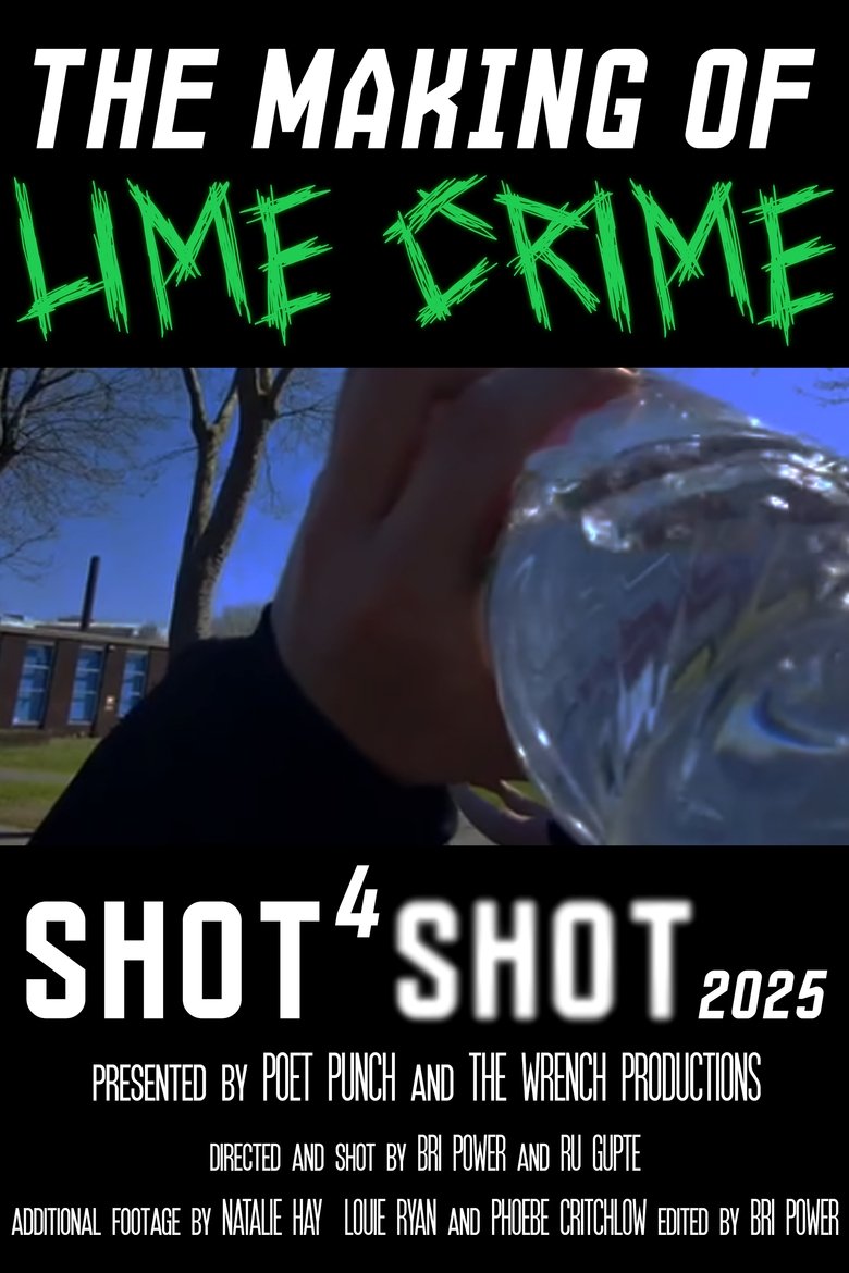 Poster of Shot 4 Shot 2025: The Making of Lime Crime