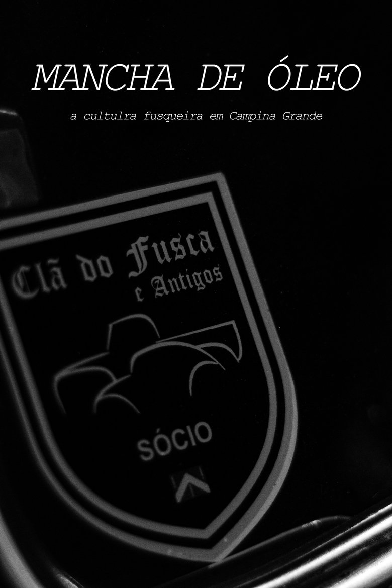 Poster of MANCHA DE ÓLEO: A Cultura Fusqueira em Campina Grande