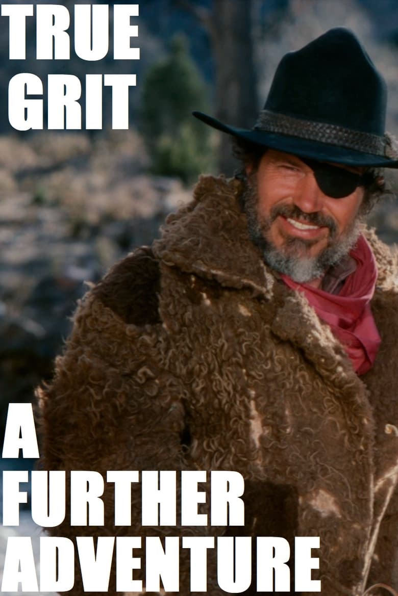 Poster of True Grit: A Further Adventure