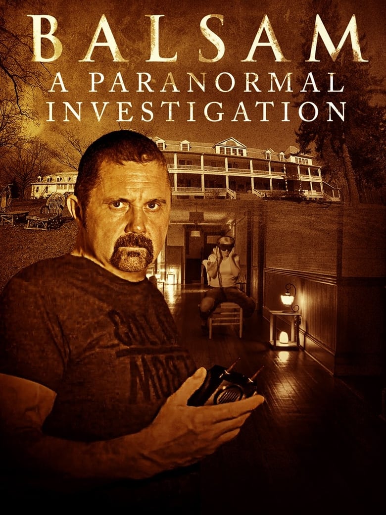 Poster of Balsam: A Paranormal Investigation