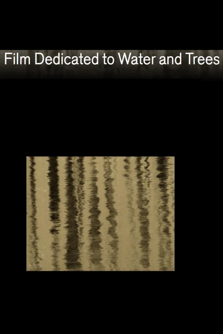 Poster of Film Dedicated to Water and Trees