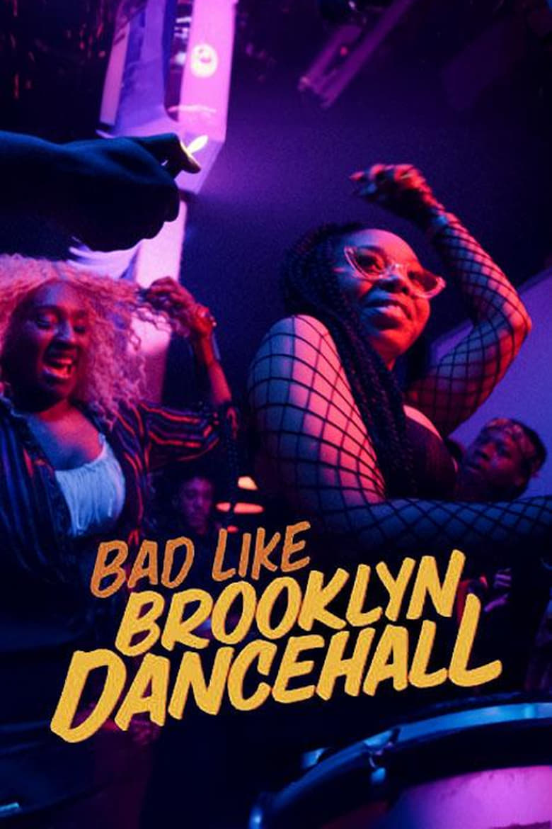 Poster of Bad Like Brooklyn Dancehall