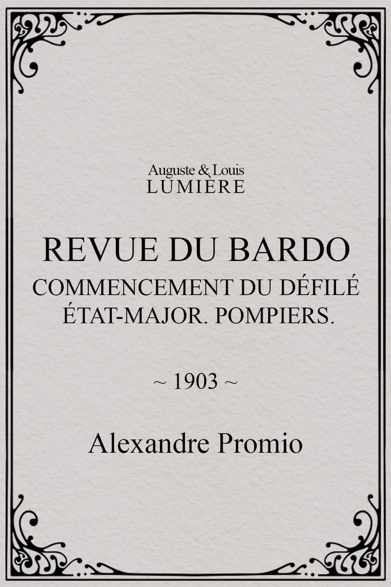 Poster of Revue du Bardo : commencement du défilé. État-major. Pompiers