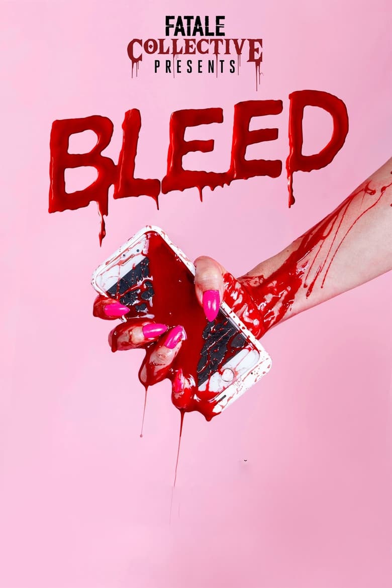 Poster of Fatale Collective: Bleed