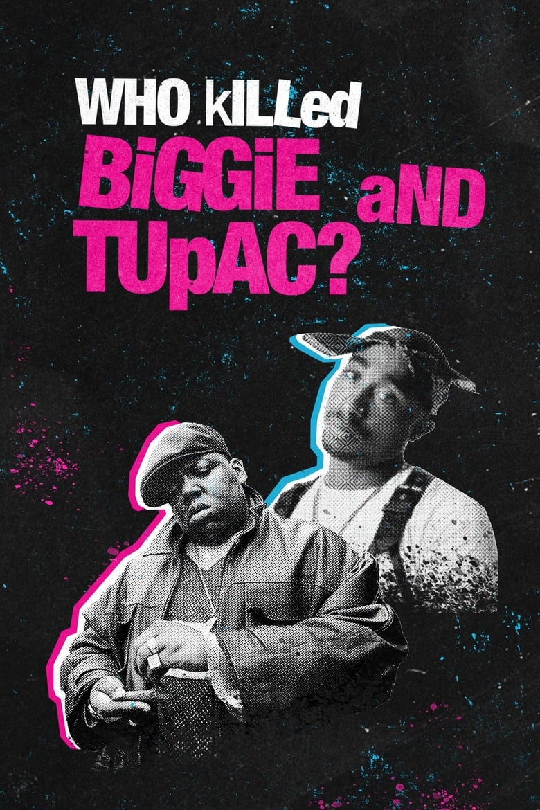 Poster of Who Killed Biggie and Tupac?