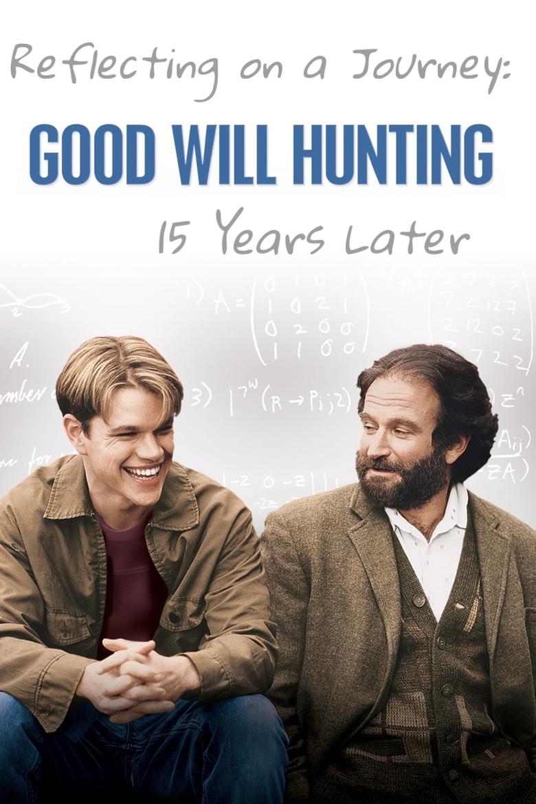 Poster of Reflecting On A Journey: Good Will Hunting 15 Years Later