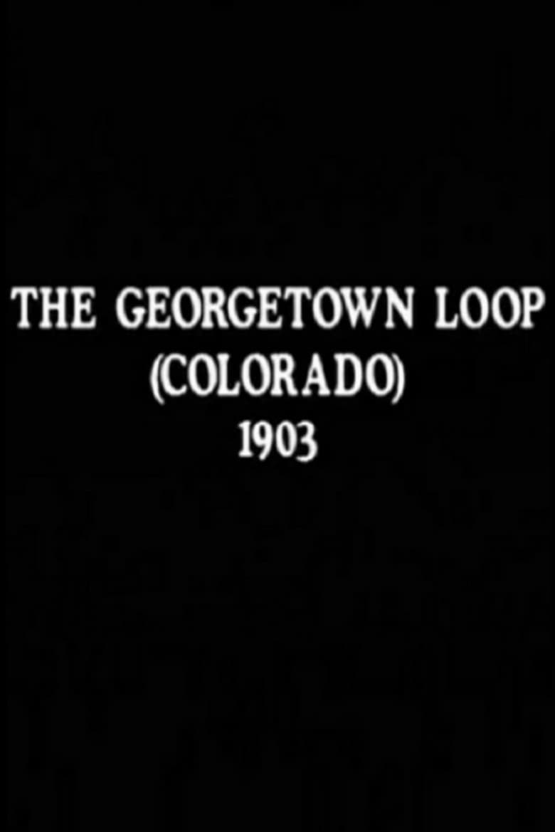 Poster of The Georgetown Loop (Colorado)