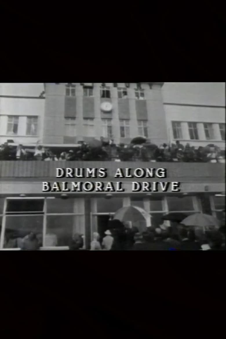 Poster of Drums Along Balmoral Drive