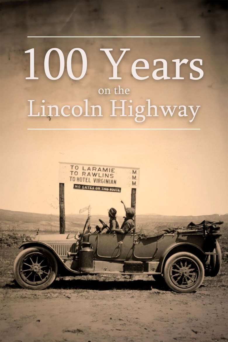 Poster of 100 Years on the Lincoln Highway
