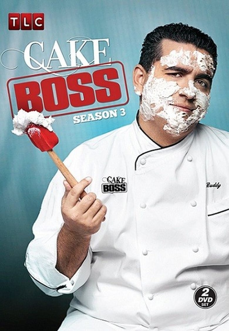 Poster of Cast and Crew in Cake Boss - Season 3 - Episode 1 - Governor, Giant Lisa & Good-bye Mama