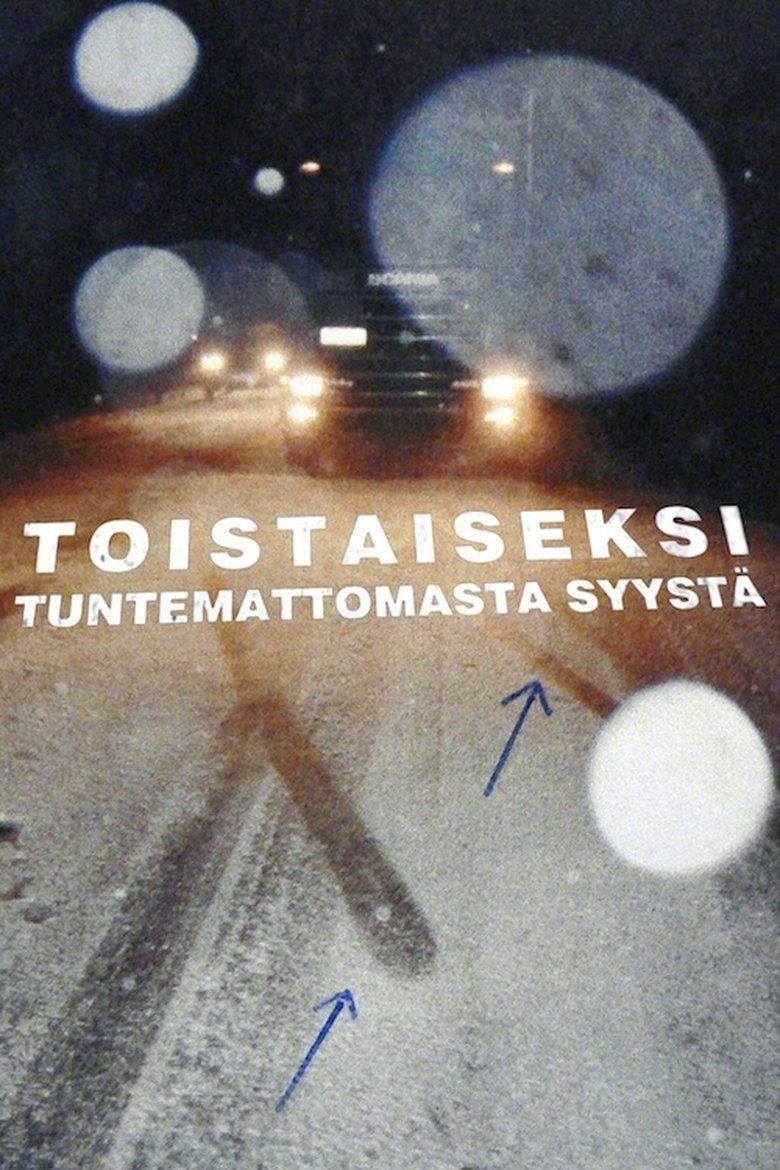 Poster of Toistaiseksi tuntemattomasta syystä