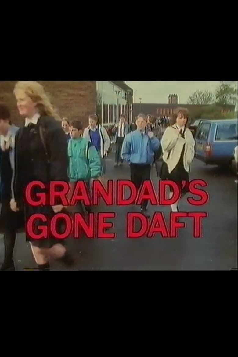 Poster of Grandad's Gone Daft