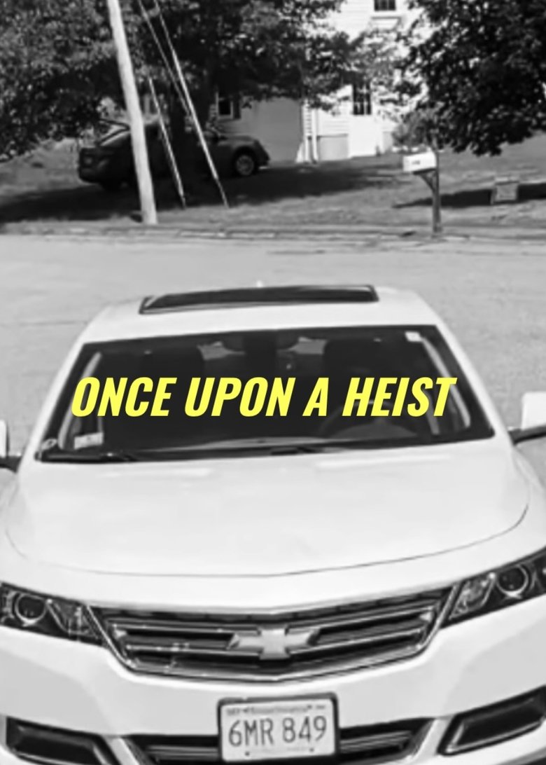 Poster of Once Upon A Heist
