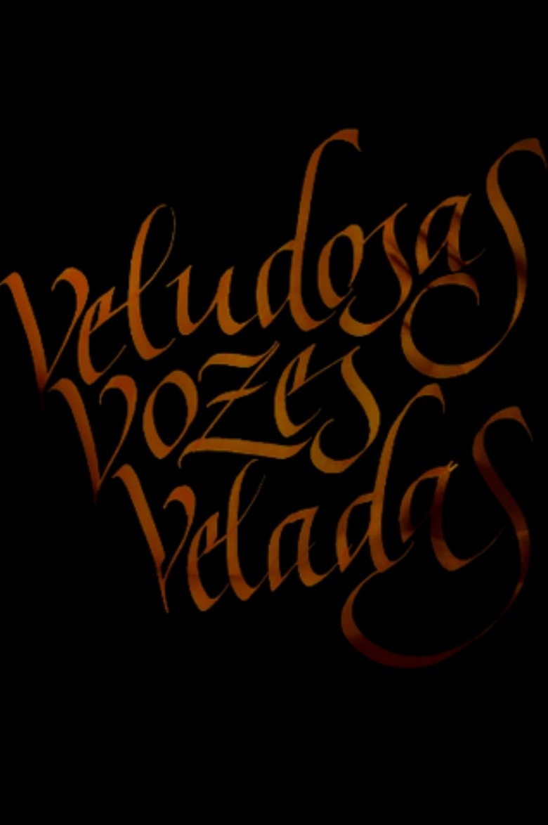 Poster of Veludosas Vozes Veladas