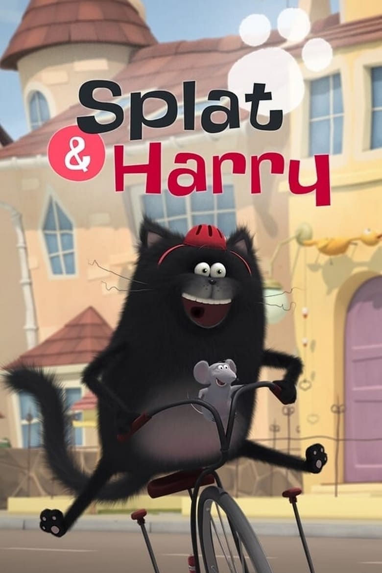 Poster of Episodes in Splat & Harry - Season 1 - Season 1