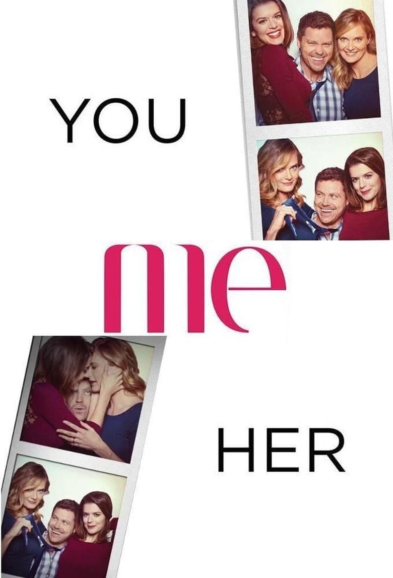 Poster of Episodes in You Me Her - Season 1 - Season 1