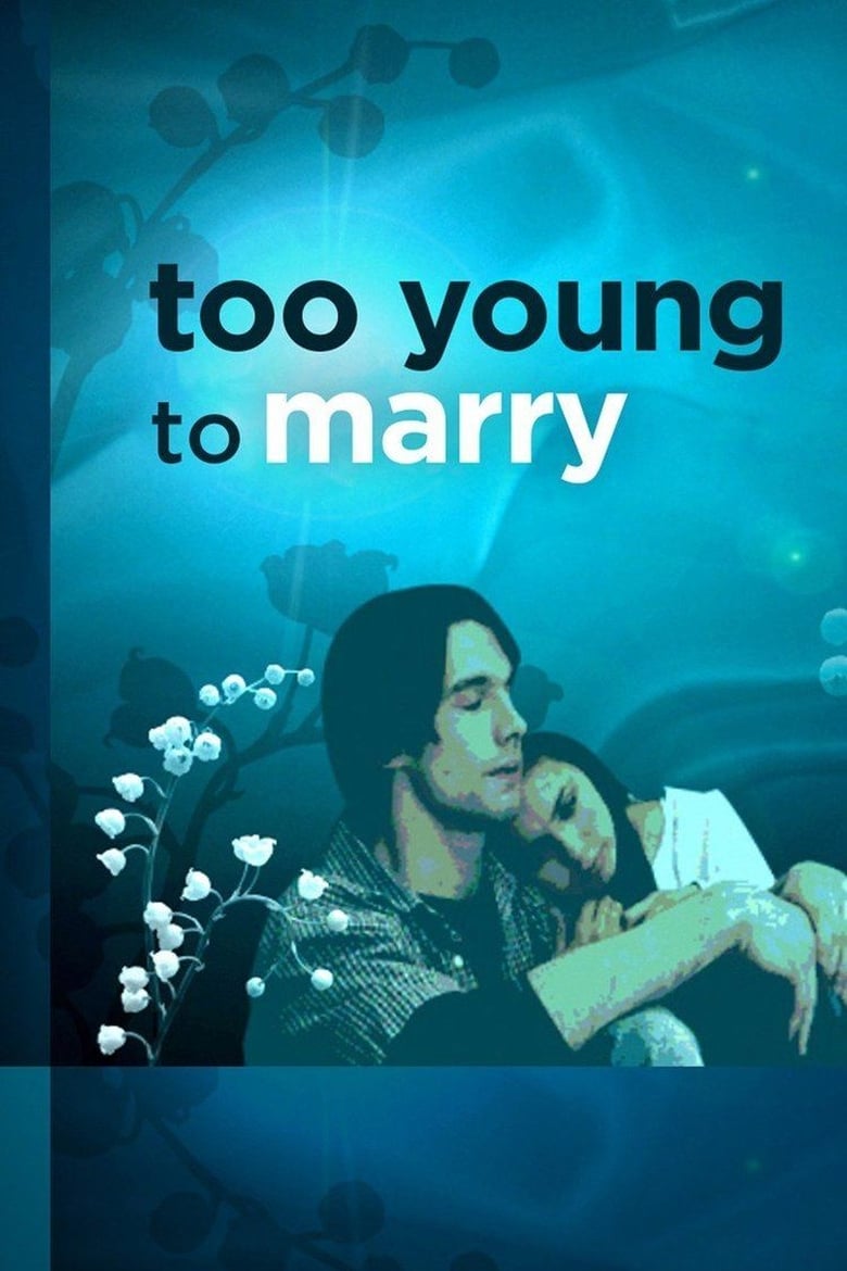 Poster of Too Young to Marry