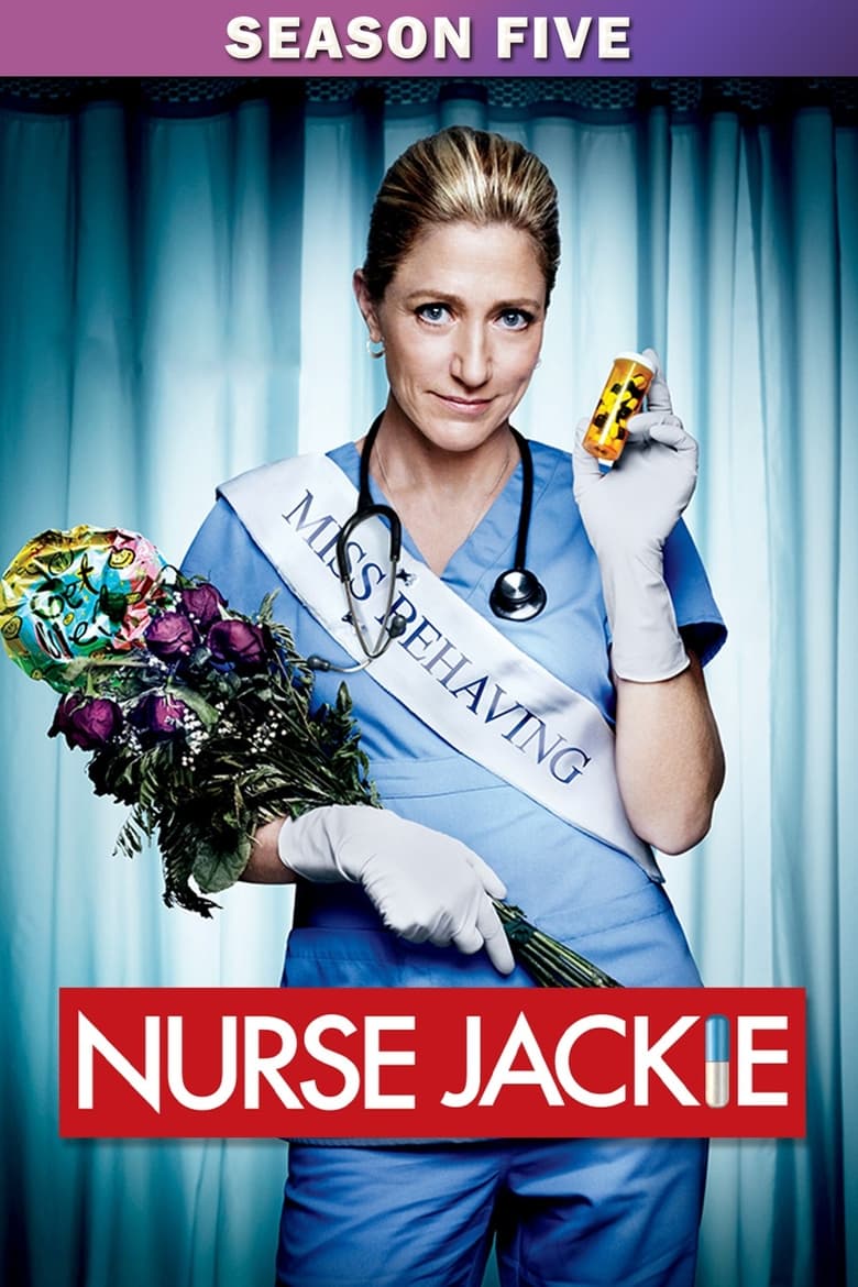 Poster of Episodes in Nurse Jackie - Season 5 - Season 5