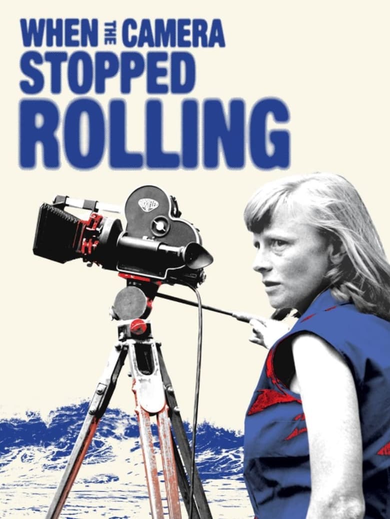 Poster of When the Camera Stopped Rolling