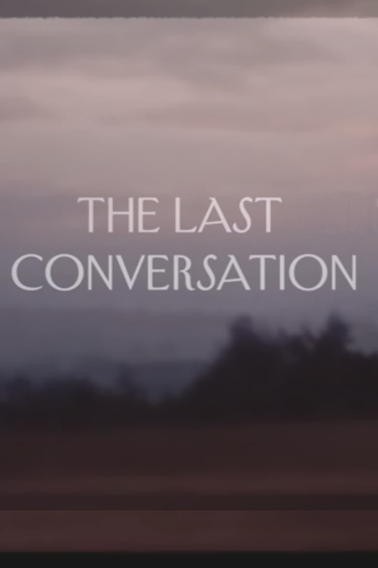 Poster of The Last Conversation