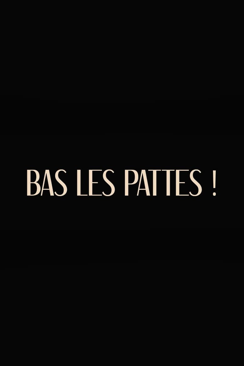 Poster of Bas les pattes