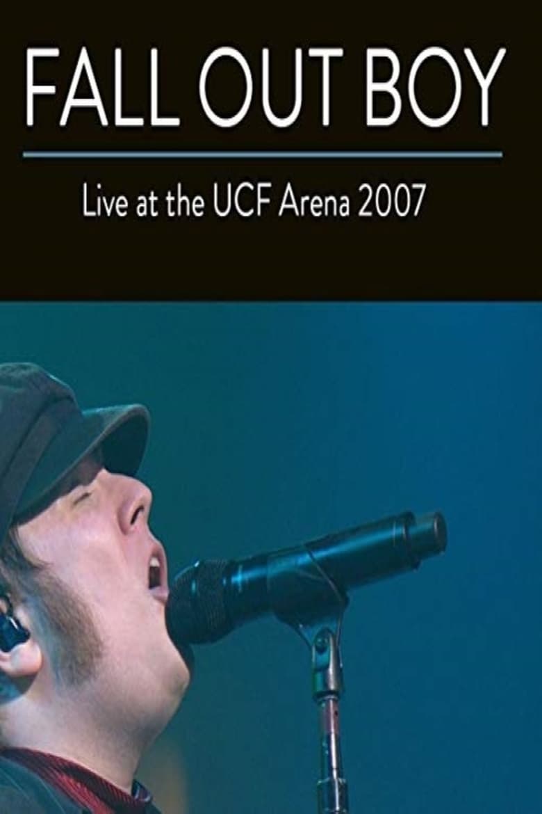 Poster of Fall Out Boy: Live from UCF Arena