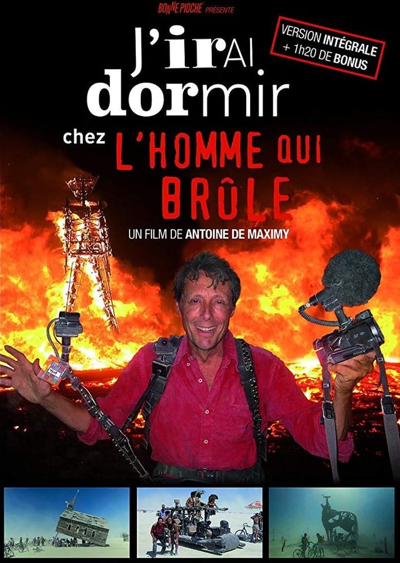 Poster of J'irai dormir chez l'homme qui brûle