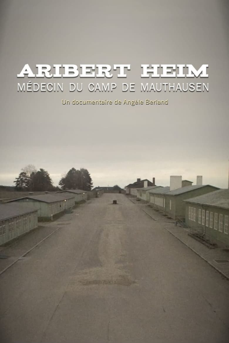 Poster of Aribert Heim, médecin du camp de Mauthausen