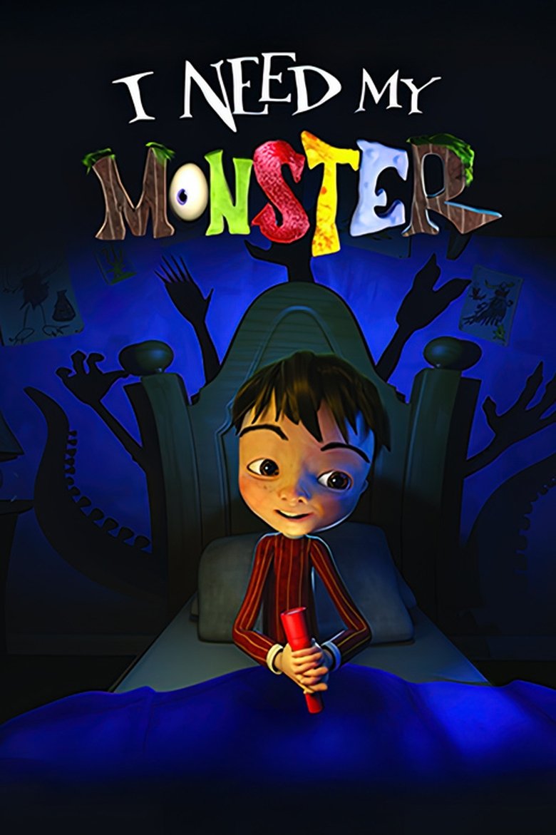 Poster of I Need My Monster