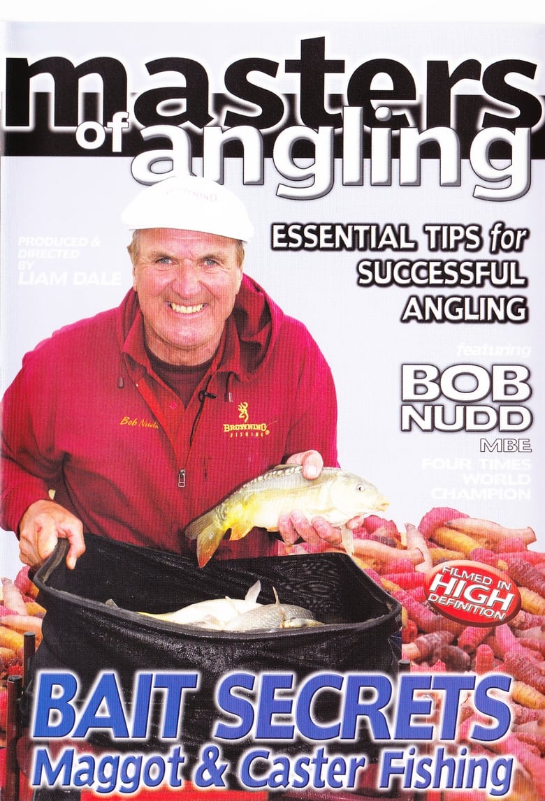 Poster of Masters of Angling, Featuring Bob Nudd, Bait Secrets Maggot and Caster Fishing