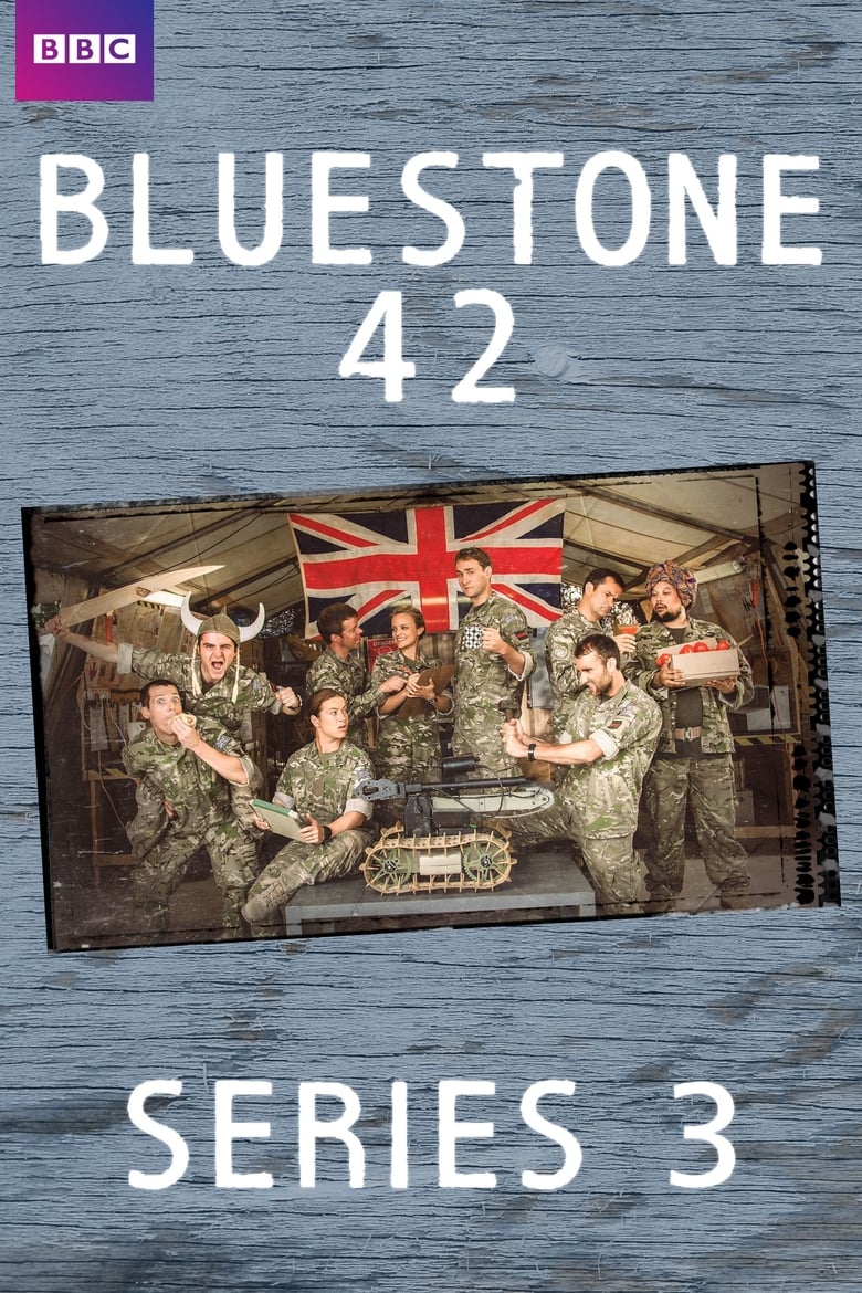 Poster of Episodes in Bluestone 42 - Series 3 - Series 3