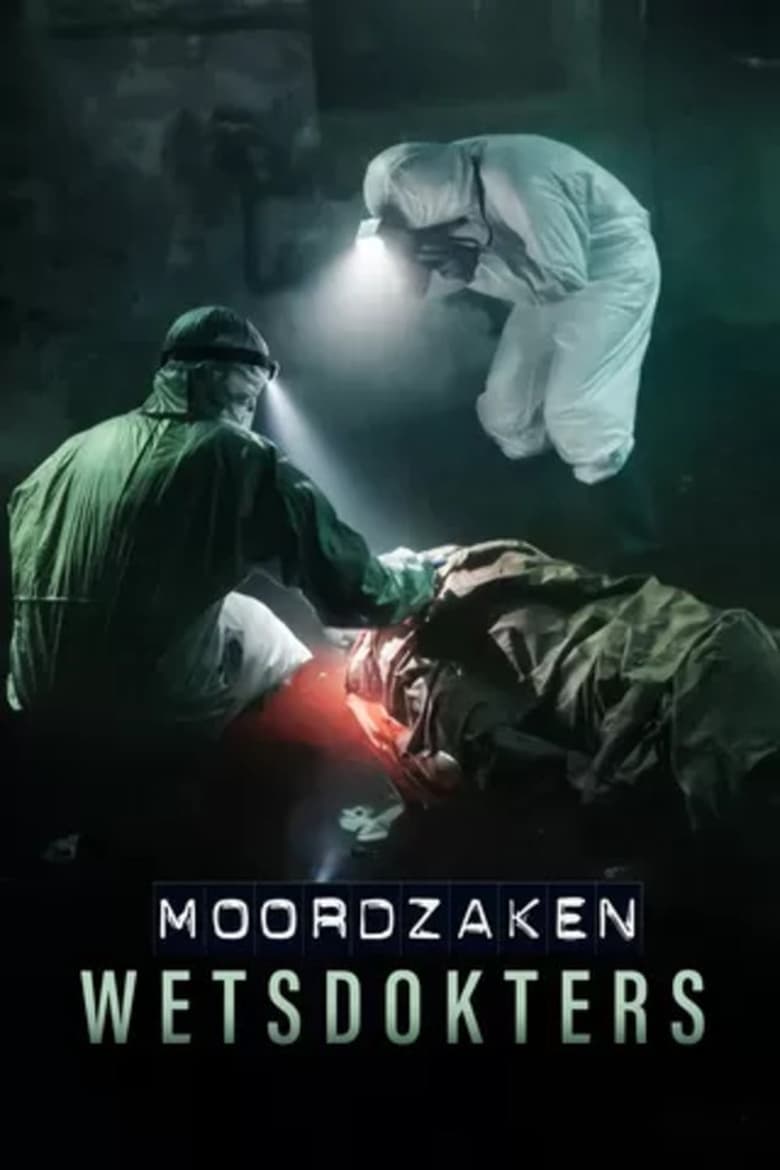 Poster of Cast and Crew in Moordzaken  Wetsdokters - Season 1 - Episode 8 - Episode 8