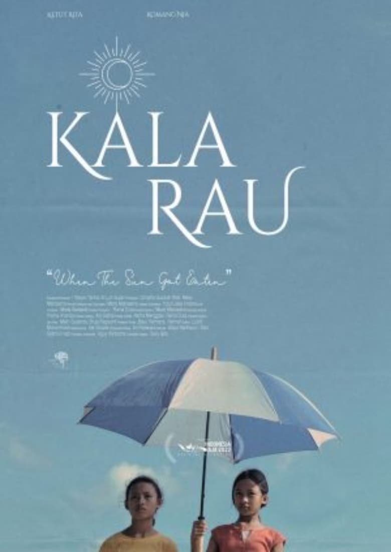 Poster of Kala Rau When The Sun Got Eaten