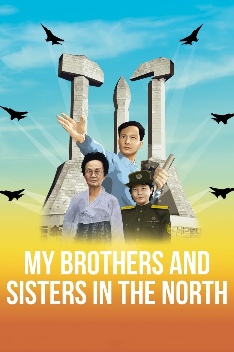 Poster of My Brothers and Sisters in the North