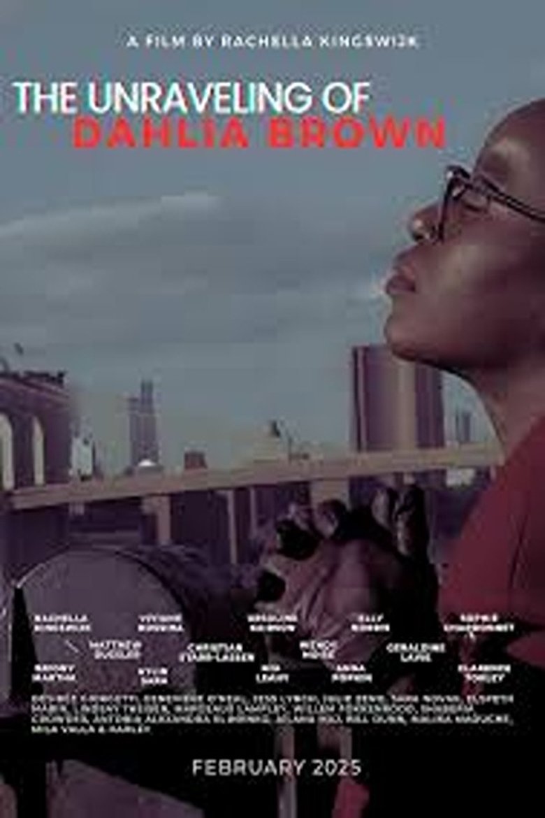 Poster of The Unraveling of Dahlia Brown