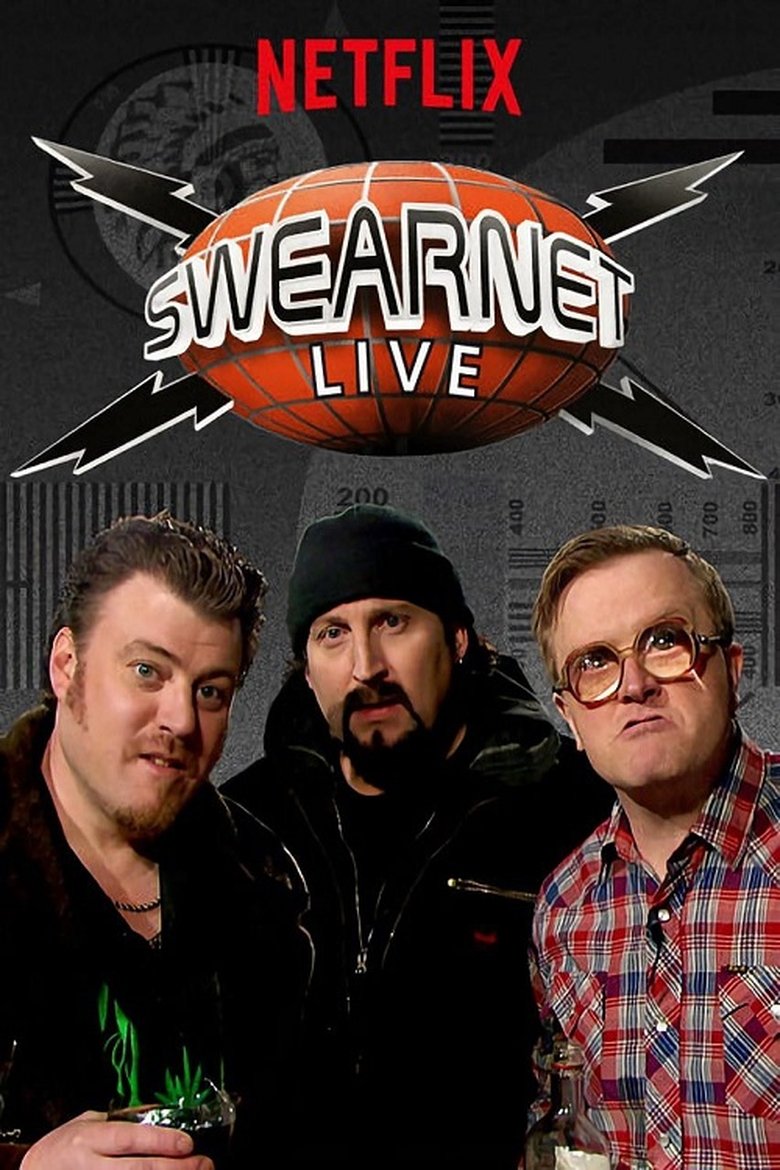 Poster of Trailer Park Boys: Swearnet Live