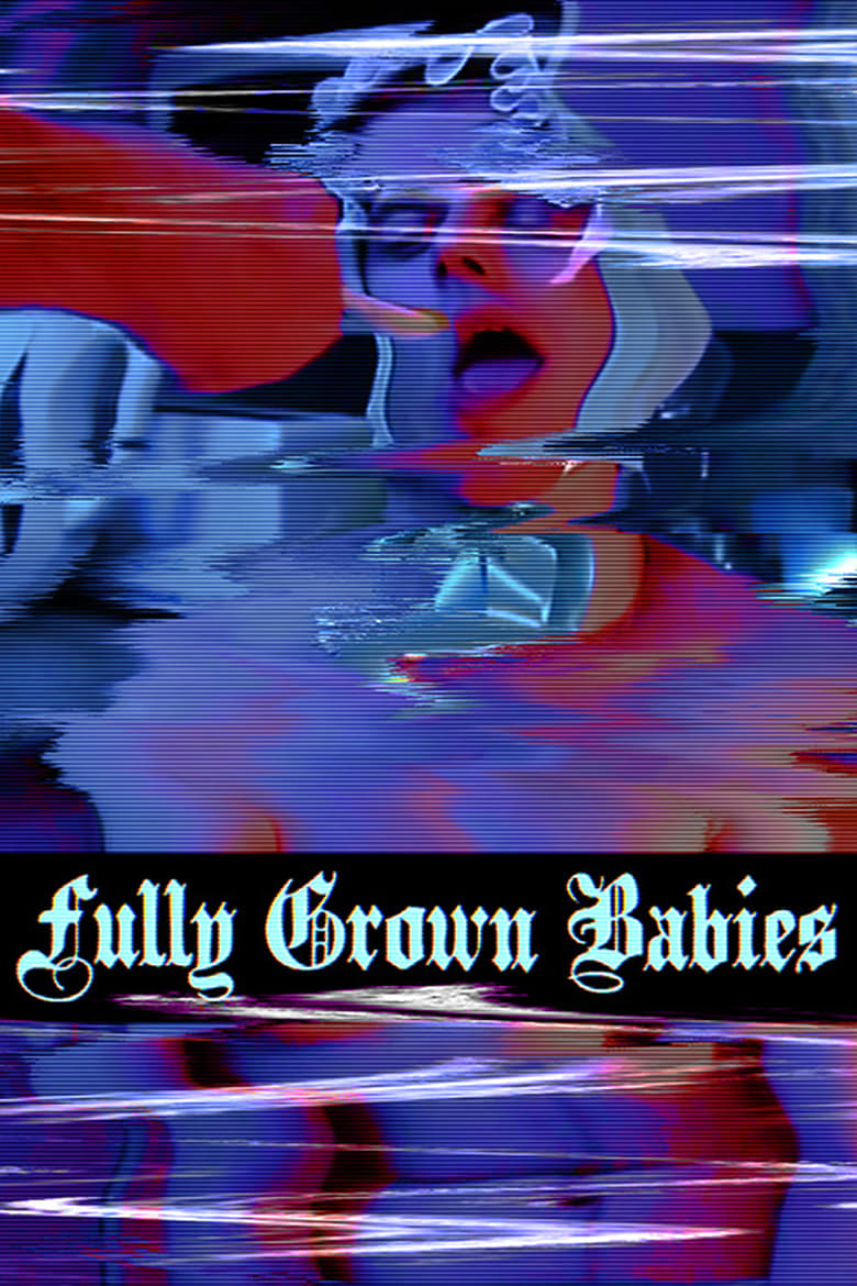 Poster of Fully Grown Babies