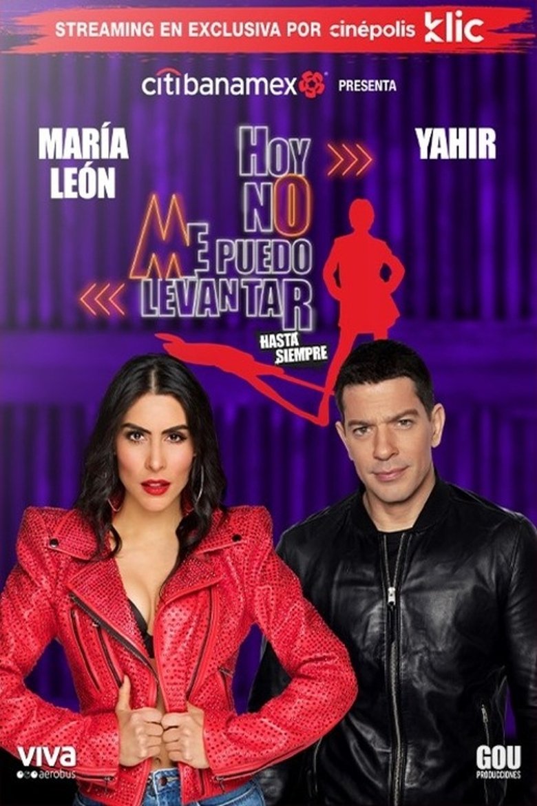 Poster of Hoy No Me Puedo Levantar: Hasta Siempre