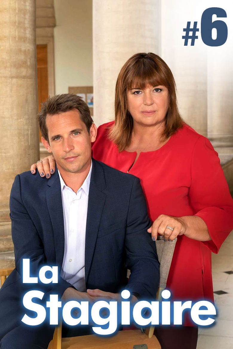 Poster of Episodes in La Stagiaire - Season 6 - Season 6