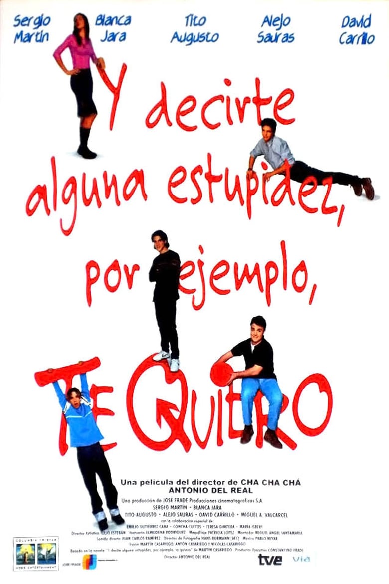 Poster of Y decirte alguna estupidez, por ejemplo, te quiero