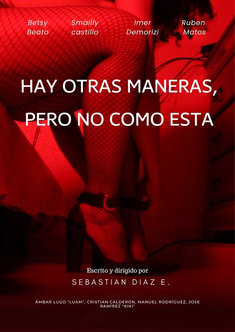 Poster of Hay otras maneras, pero no como esta