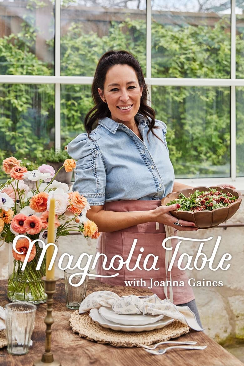 Poster of Episodes in Magnolia Table With Joanna Gaines - Season 8 - Season 8