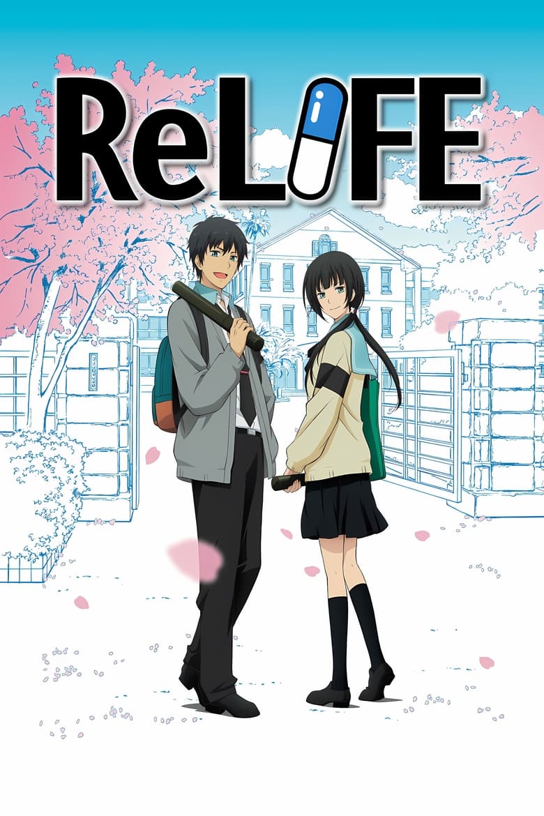 Poster of Cast and Crew in ReLIFE - Season 1 - Episode 11 - A Trip to the Past