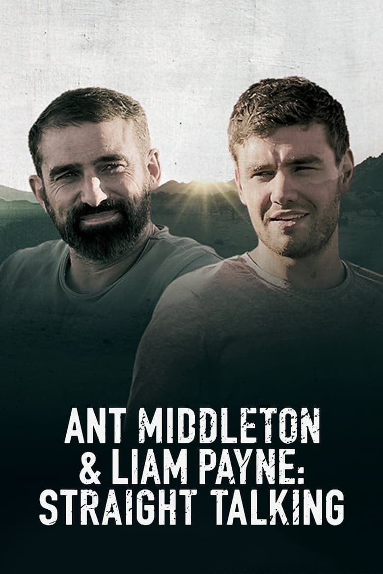 Poster of Ant Middleton & Liam Payne: Straight Talking